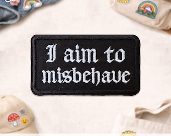Écusson J'ai l'intention de me conduire mal, humour drôle dicton sarcastique écusson brodé appliqué pour vêtements chapeau sac à dos jean chemise veste cadeau
