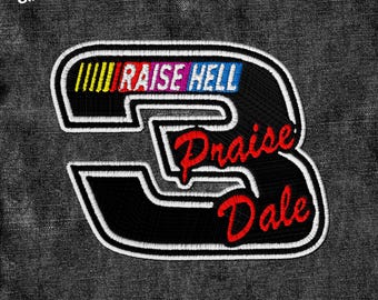 Raise Hell Praise Dale 3 Patch Racing Race Funny Patches Applique for Clothes Hats Backpacks Clothing