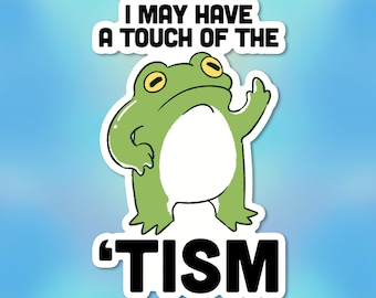 Pegatina "Toque del Tismo", divertidas pegatinas sarcásticas para adultos, humor para amantes de las ranas, vinilo impermeable, regalo para Kindle, portátil y botella de agua.