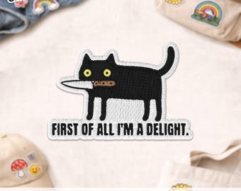 Parche "En primer lugar, soy Delight", divertido parche bordado con cita sarcástica de gato negro con cuchillo, aplique de protesta para mochila o jeans.