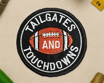 Tailgates & Touchdowns Patch, Football Party Sport Player Teams Sports Mom Gift Embroidery Applique for Clothes Hats Backpacks Clothing