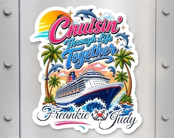 Personalized Cruise Couple Magnet, Cruising Through Life Together, Custom Cruise Vacation Gift, Tropical Fridge Magnets, Cruise Keepsake
