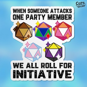 We All Roll For Initiative Sticker, LGBTQ Stickers Gamer Game Lover Waterproof Vinyl Stickers Die-cut Laptop Gifts