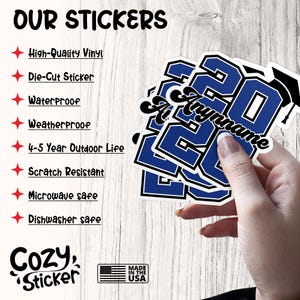 May include: A collection of blue and white graduation stickers with the year "2020" and space for a name. The stickers are die-cut, waterproof, and scratch-resistant. Text on the image includes "Our Stickers" and "Made in the USA."