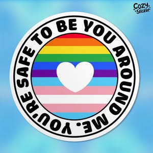 You&#39;re Safe To Be You Around Me Sticker, LGBT Equality Stickers LGBTQ Pride Lesbian Queer Bisexual Waterproof Vinyl Stickers Laptop Gifts