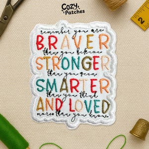Vous êtes plus courageux que vous ne le pensez plus fort Patch amour de soi motivant positif inspirant applique de broderie pour vêtements chapeaux sacs à dos