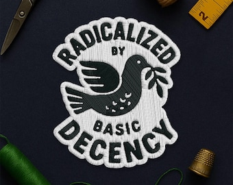 Écusson radicalisé par la décence basique, applique de protestation politique, justice sociale, droits de l'homme, écusson pour vêtements, chapeau, sac à dos, cadeau, veste, sac