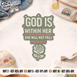 May include: A green and white embroidered patch with the text "GOD IS WITHIN HER SHE WILL NOT FALL PSALM 46:5" and a rose design. The patch is surrounded by other patches and accessories.