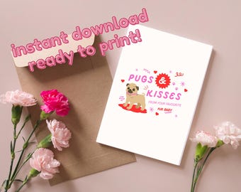 Pugs & Kisses - Cute Printable Valentine's Card | Instant Digital Download | Dog Lover Gift