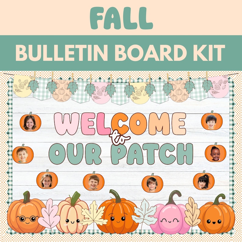 May include: A fall-themed bulletin board kit with the text "FALL BULLETIN BOARD KIT". The board features a banner with pumpkin and leaf designs. The words "WELCOME to OUR PATCH" are displayed with pumpkin and child faces. Decorative pumpkins and leaves are at the bottom.