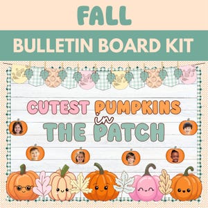 May include: A fall-themed bulletin board kit with the text "FALL BULLETIN BOARD KIT." The main text reads "CUTEST PUMPKINS in THE PATCH." The design includes cartoon pumpkins, leaves, and children's faces, with a banner of decorative pennants.
