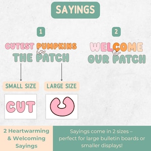 May include: A graphic with the word "SAYINGS" at the top. Below are two options: "CUTEST PUMPKINS in THE PATCH" and "WELCOME to OUR PATCH". Each saying is available in small and large sizes. The image also states "2 Heartwarming & Welcoming Sayings".