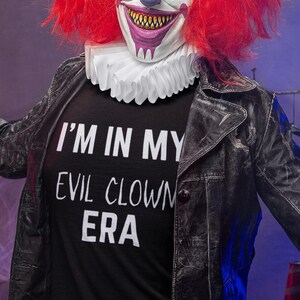 I&#39;m In My Evil Clown Era Shirt | Creepy Clowncore T-Shirt | Funny Goth Halloween Tee | Unisex Horror Shirt