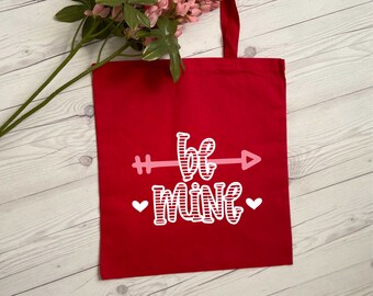 Be Mine  Tote Bag, Bridal Shower Party Tote Bag, Bachelorette Tote, Valentine Tote Bag,  Wedding Tote Bag, Canvas Tote Bag