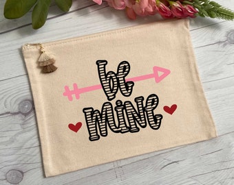 Be Mine Personalized Make Up Bag - Bridesmaid - Bridal Shower Makeup Gift Bag - Bachelorette Party Cosmetic Bag - Custom Makeup Bag