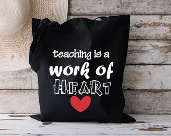 Teaching is a Work of Heart Tote Bag - Anniversary Gift Tote Bag - Valentine Tote Bag - Bridal Shower Tote Bag - Bachelorette Party Tote Bag