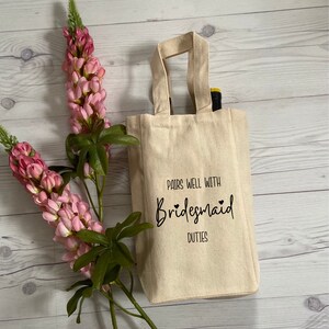 Pairs well with Bridesmaid Duties Wine Tote Bag Bridesmaid proposal wine bag Bridesmaid Gift Tote Bag Maid of Honor Wine Bottle Bags image 4