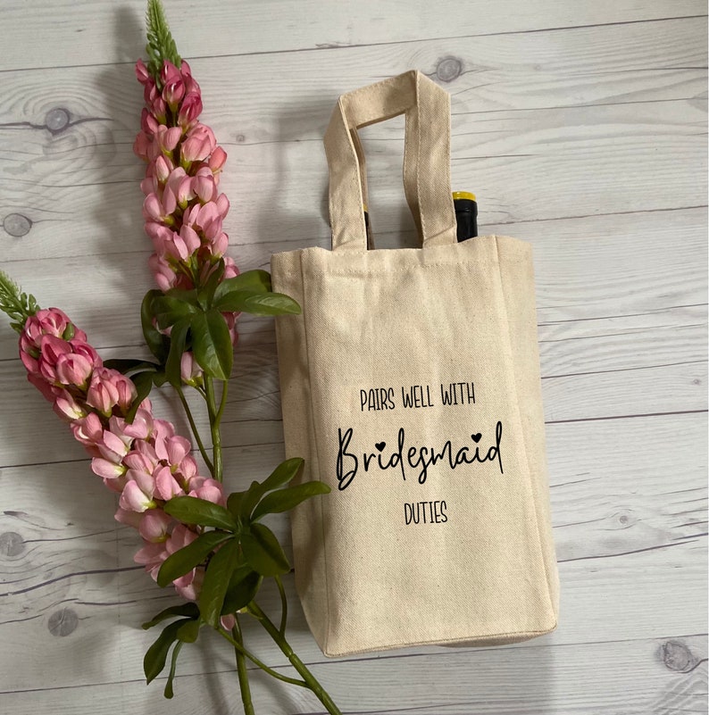 Pairs well with Bridesmaid Duties Wine Tote Bag Bridesmaid proposal wine bag Bridesmaid Gift Tote Bag Maid of Honor Wine Bottle Bags image 4