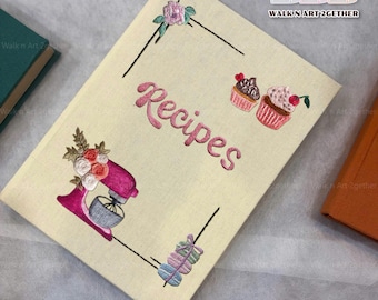 Cook book Embroidery Notebook, Hand Embroidered Notebook, Recipe Embroidered Dairy, Embroidered Fabric Cover Journal, Baker Gonna Bake Book
