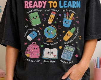 Ready to Learn Shirt, Back to School Teacher Tee, Cute School Supplies Graphic Shirt, Classroom Motivation Tee, First Day of School Gift