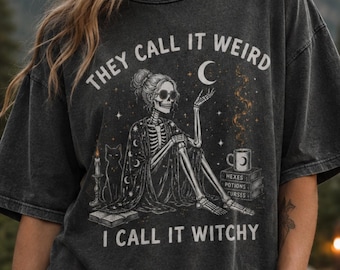 They Call It Witchy Skeleton T-Shirt, Witchy Halloween Celestial Cat Goth Tee