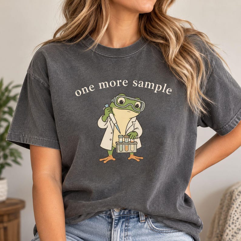 One More Sample Frog Scientist T-shirt, Funny Science Lab Graphic Tee ...