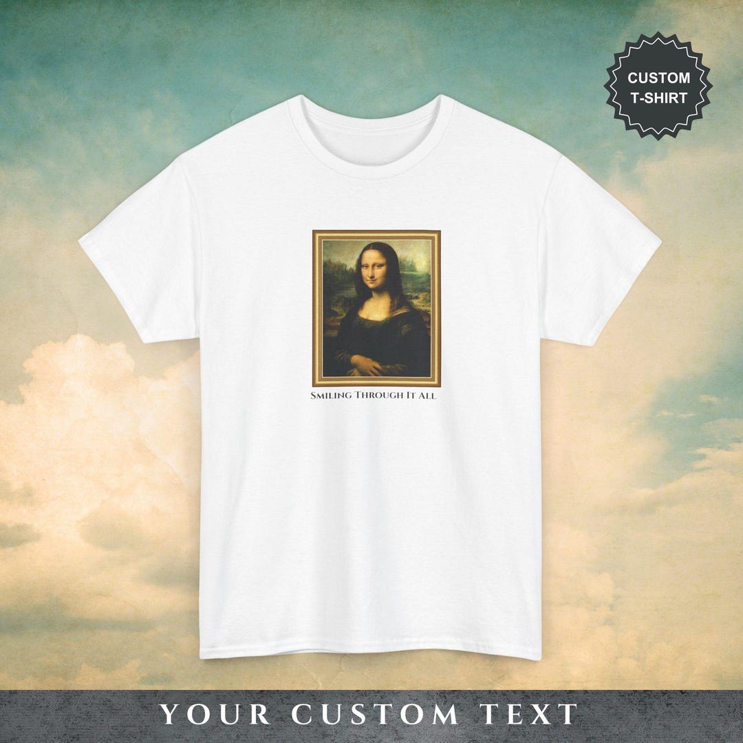 Custom Da Vinci Mona Lisa Reimagined Tshirt, Art Lover Gift, Classic — free download