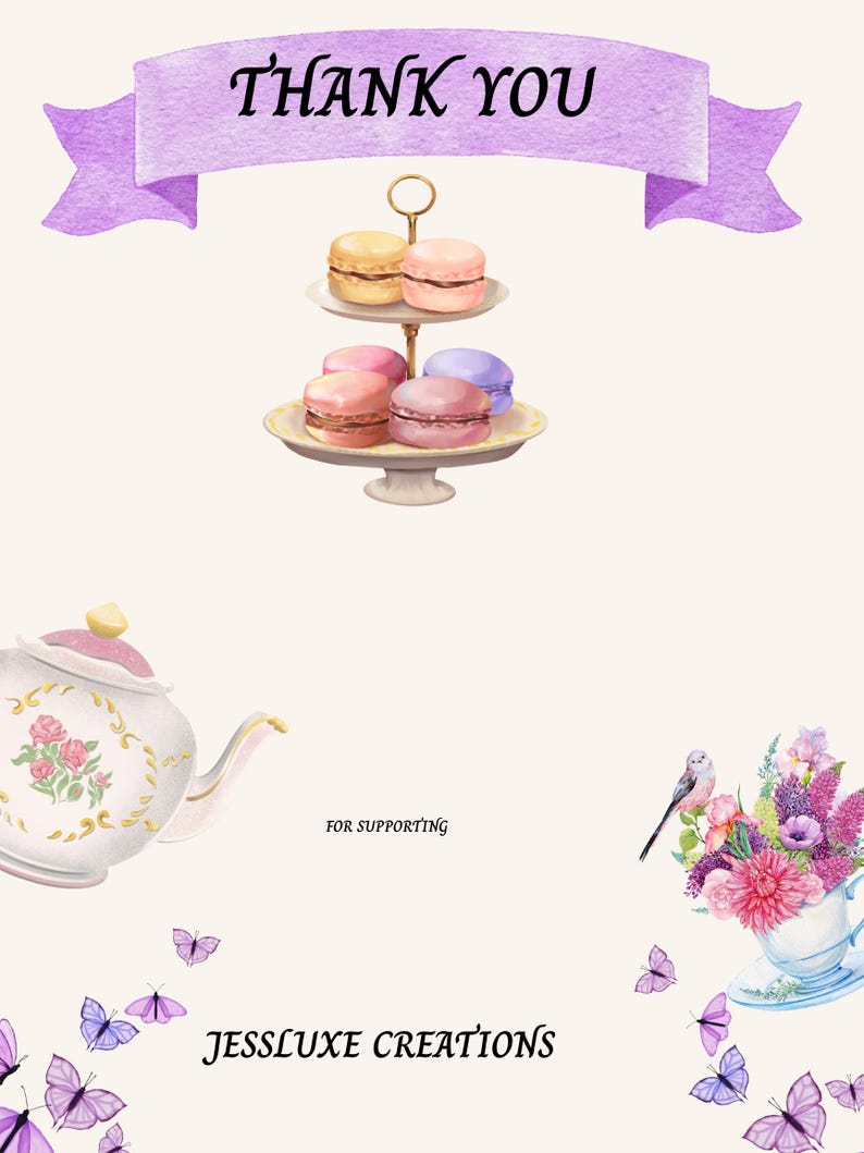 May include: A watercolour design with a purple banner reading "THANK YOU". A tiered stand displays colourful macarons. A teapot, flowers, butterflies, and the text "JESSLUXE CREATIONS" are also featured.