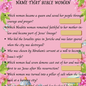 May include: A pink quiz game titled "NAME THAT BIBLE WOMAN" with questions about biblical women. The design includes pink floral decorations and green foliage around the edges.