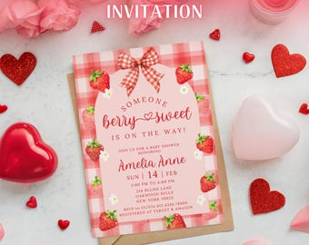 May include: A baby shower invitation with a strawberry theme. The invitation features a pink gingham pattern, strawberries, and the text "Someone berry sweet is on the way!" Additional details include the honoree's name, date, time, and location.