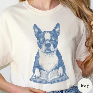 Boston Terrier Shirt, Boston Terrier Reading Shirt, Retro  Shirt, Vintage Dog T-Shirt, Reading Dog TShirt, Dog Mom, Dog Dad