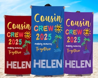 May include: Three beach towels in red, blue, and purple, each with the words "Cousin Crew 2025" and "making memories together." The towels also feature a sun with sunglasses, palm trees, and the name "Helen."