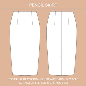 May include: Technical drawing of a pencil skirt in white, displayed from the front and back views. The text "PENCIL SKIRT" is at the top. Below, the text reads "TECHNICAL DRAWINGS - COLORWAY CADS - SIZE SPEC EDITABLE AI, EPS, PDF, JPG & PNG FILES."