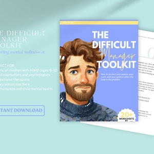 May include: A digital document titled The Difficult Manager Toolkit featuring an illustration of a person with brown hair and a beard wearing a blue sweater. The cover includes the text How to protect your peace, your work, and your options when the boss is the problem and 20+ worksheets by.