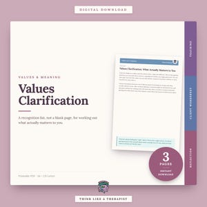 May include: A digital download document titled Values Clarification with the subtitle Values & Meaning. It includes a three-page printable PDF in A4 and US Letter sizes. The layout features a text-based worksheet for identifying personal values.