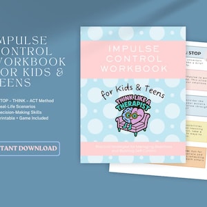 May include: A workbook titled "Impulse Control Workbook for Kids & Teens" with a pink and blue cover. The cover features the text "Think Like a Therapist" and a cartoon of a brain on a couch. The workbook includes the STOP-THINK-ACT method and decision-making skills.