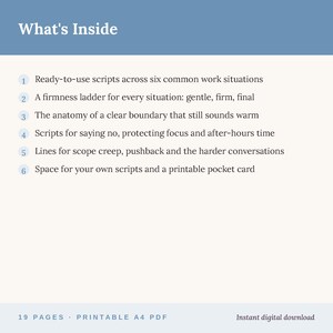 Pu&ograve; includere: Un documento digitale intitolato What's Inside con un elenco di sei elementi: script pronti all'uso, una scala di fermezza, anatomia di un confine chiaro, script per dire di no, frasi per lo scope creep e spazio per i propri script.