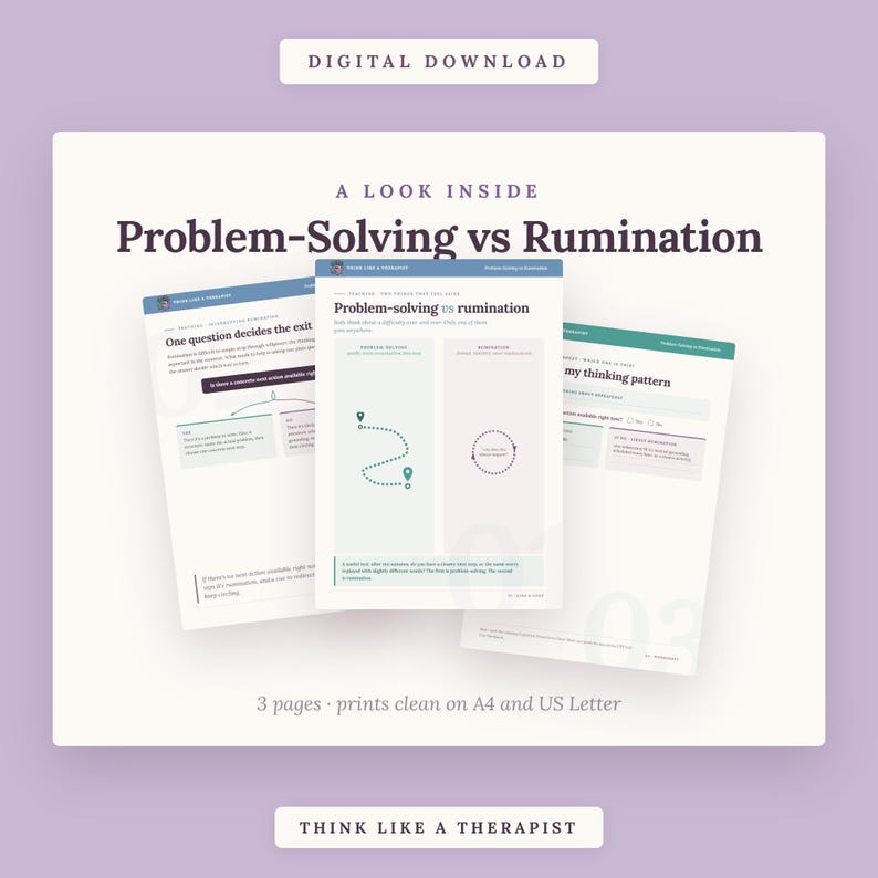 May include: A digital download featuring three pages titled Problem-Solving vs Rumination. The pages include text, diagrams, and checkboxes for mental health exercises. The document is designed to print on A4 and US Letter paper sizes.