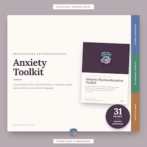 May include: A digital download Anxiety Toolkit for practitioners, featuring a 31-page PDF in US Letter size. The document includes client handouts, in-session scripts, and activities, with a purple cover graphic of a brain sitting on a chair.