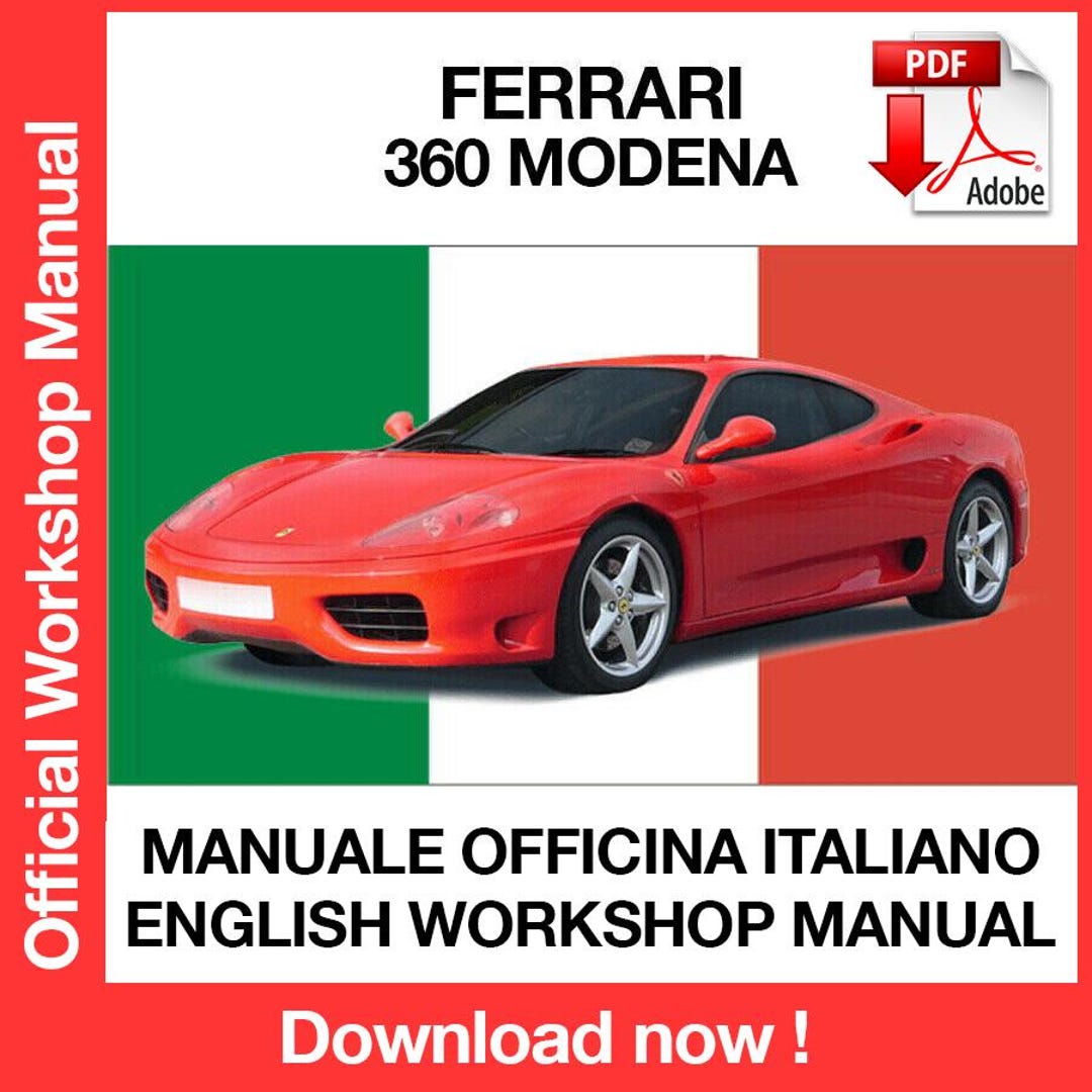 Ferrari 360 Modena オーナーズマニュアル Ferrari 360 Modena Factory Service Repair Manual, Workshop