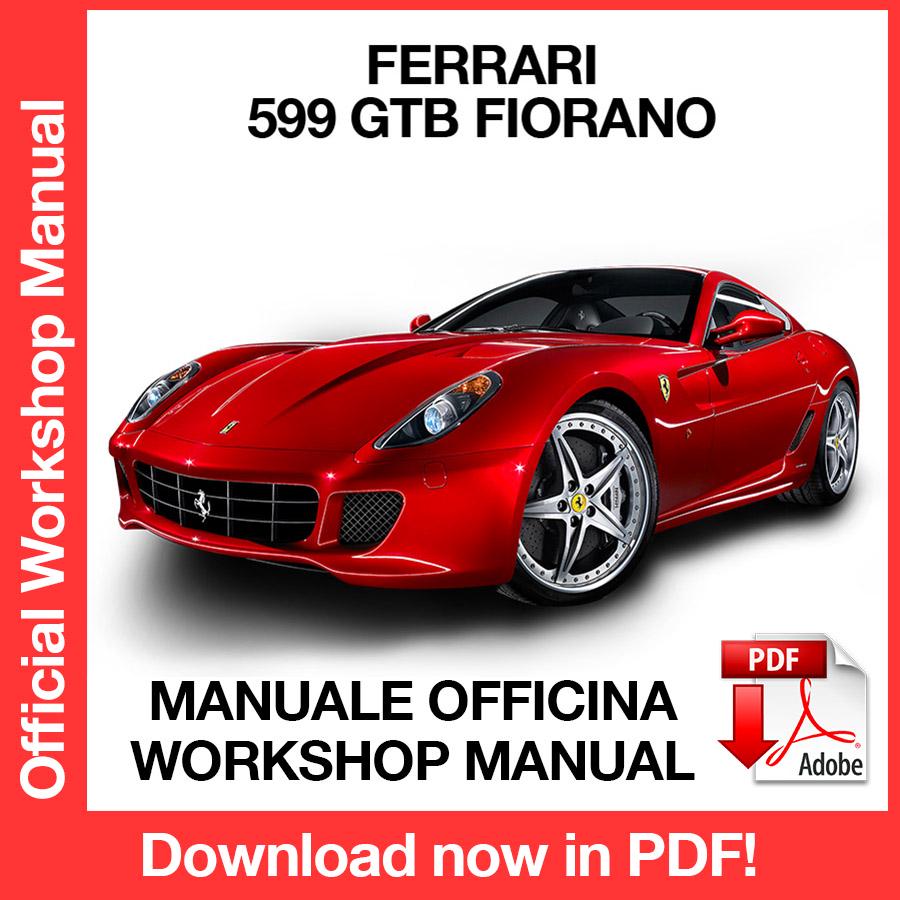 Ferrari 599 GTB Fiorano Factory Service Repair Manual