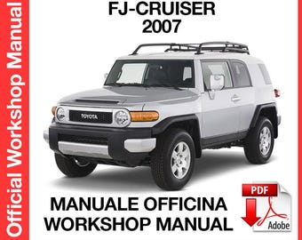 Toyota FJ-Cruiser 2007 Factory service repair manual, Workshop service repair manual, ebook, pdf, INSTANT DOWNLOAD - English Languge