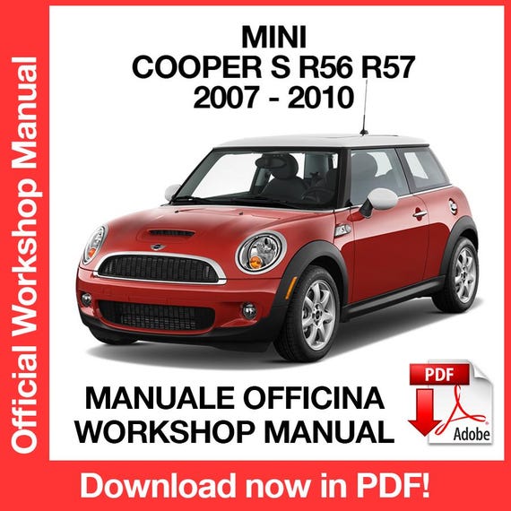 Mini Cooper R56 R57 2007-2010 Factory Service Repair Manual