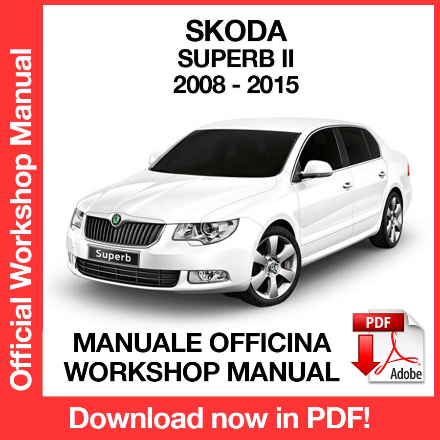 Skoda Superb 2008-2015 Factory Service Repair Manual, Workshop Service  Repair Manual, Ebook, Pdf, INSTANT DOWNLOAD - English Language - Etsy, image size:900x900