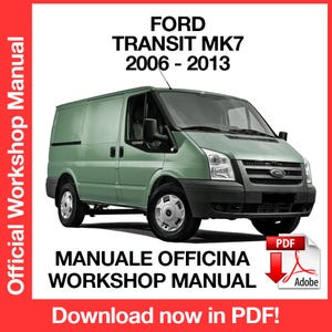 Ford Transit 2006-2013 Factory service repair manual, Workshop service repair manual, ebook, pdf, INSTANT DOWNLOAD English Language