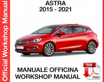 Opel Astra K 2015-2021 Factory service repair manual, Workshop service repair manual, ebook pdf INSTANT DOWNLOAD - English Language
