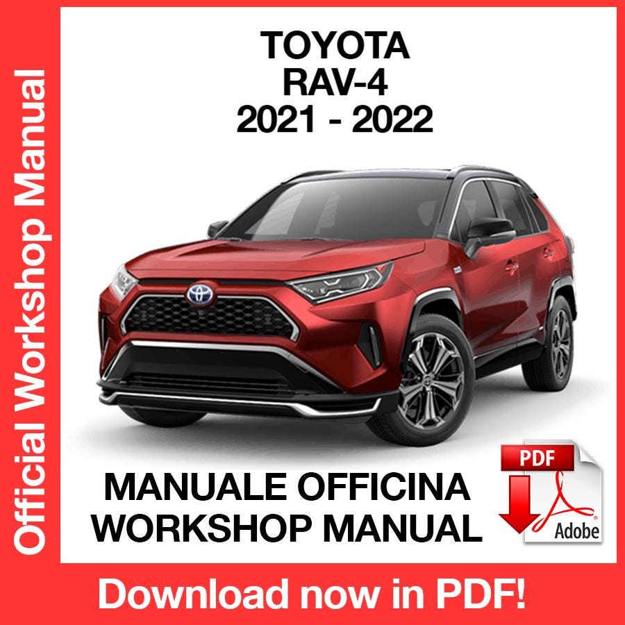 Toyota Rav-4 2021-2022 Factory service repair manual, Workshop service repair manual, ebook, pdf, INSTANT DOWNLOAD - English Languge