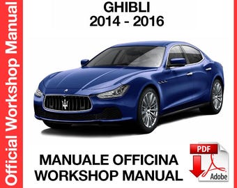 Maserati Ghibli 2014-2016 Factory service repair manual, Workshop service repair manual, ebook, pdf, INSTANT DOWNLOAD - English Language