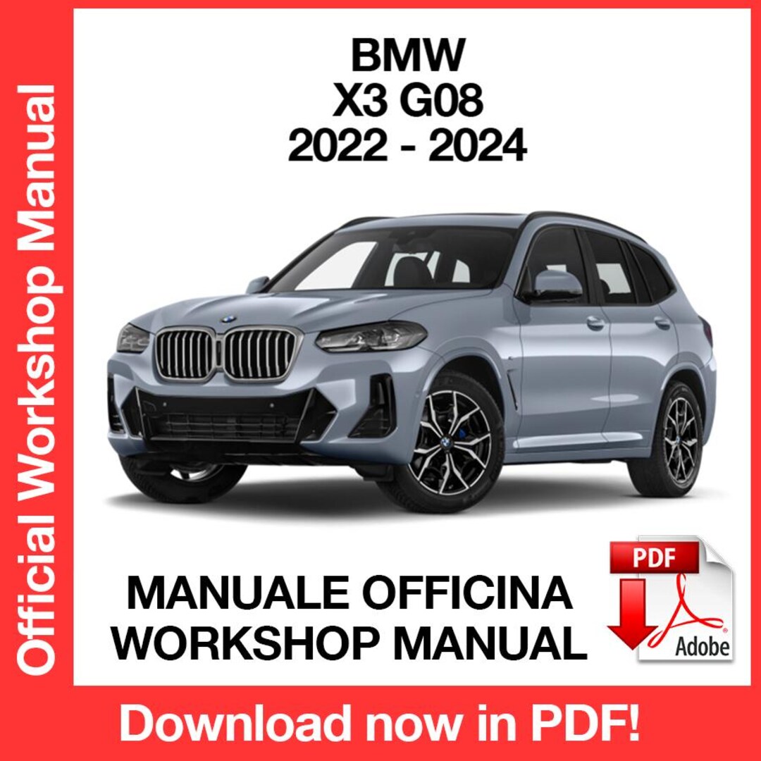 BMW X3 G08 3.0i 2022-2024 Factory Service Repair Manual, Workshop