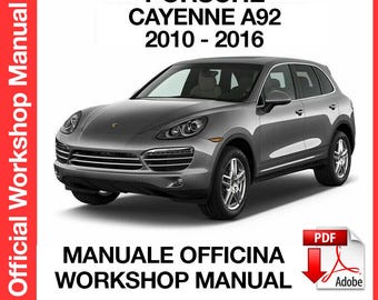 Porsche Cayenne 92A 2010-2016 Factory service repair manual, Workshop service repair manual, ebook, pdf, INSTANT DOWNLOAD - English Language